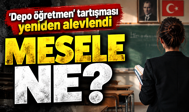 Depo öğretmen nedir, tartışma nasıl başladı – Eğitim Depo öğretmen nedir, tartışma nasıl başladı - Eğitim