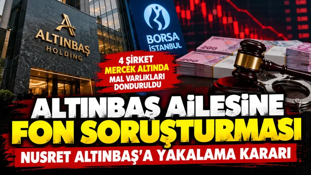 Altınbaş ailesine fon soruşturması: Nusret Altınbaş hakkında yakalama kararı Altınbaş ailesine fon soruşturması: Nusret Altınbaş hakkında yakalama kararı