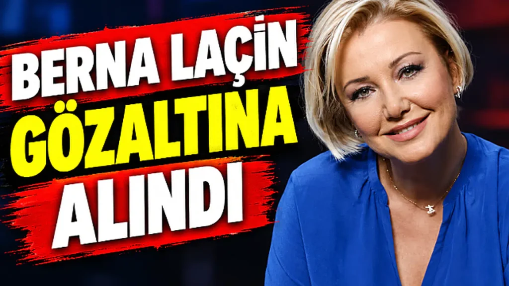 Berna Laçin gözaltında! - AYKIRI haber sitesi